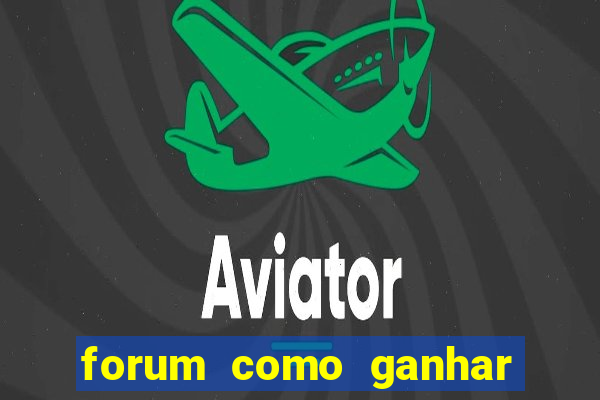 forum como ganhar na loteria